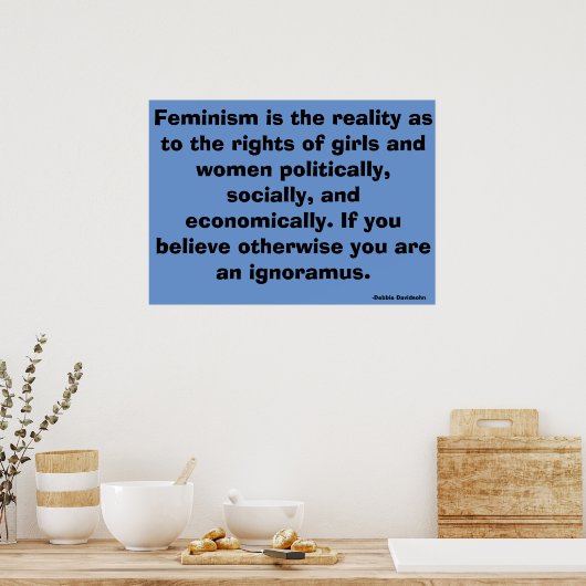 フェミニズムのアートポスターby Debbie Davidshn - Gives ポスター (キッチン)