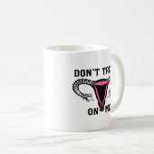 フェミニズムのプロの選択に踏み込まない コーヒーマグカップ (正面右)