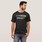 フェミニズムの定義 強い女性と平等な権利 Tシャツ (正面フル)