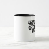 フェミニズムは女性が糞であるという根本的な考え マグカップ (中央)