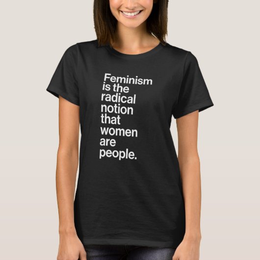 フェミニズムは女性が糞であるという根本的な考え Tシャツ (正面)