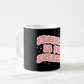 フェミニズムは誰にとってもフェミニストだ コーヒーマグカップ (正面左)