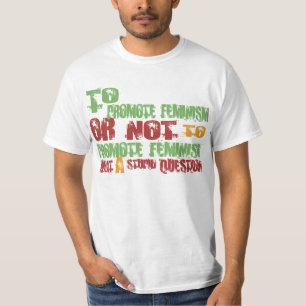 フェミニズムを促進するため Tシャツ