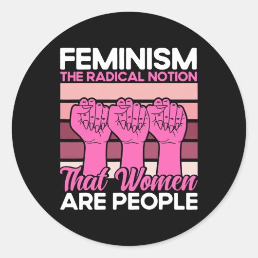 フェミニズム女性は人であるという根本的な考え ラウンドシール (正面)