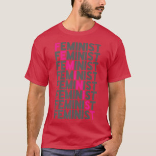 フェミニズム男女平等フェミニズム活動家女性R Tシャツ