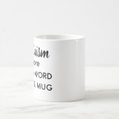 [フェミニズム]はマグの言葉以上のものだ コーヒーマグカップ (中央)
