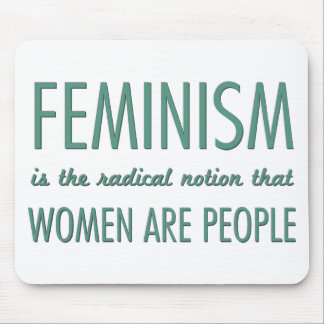フェミニズム: 女性が人々であること根本的な概念 マウスパッド