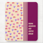 フェミニンストライプMama Coffee Break Art マウスパッド (正面)