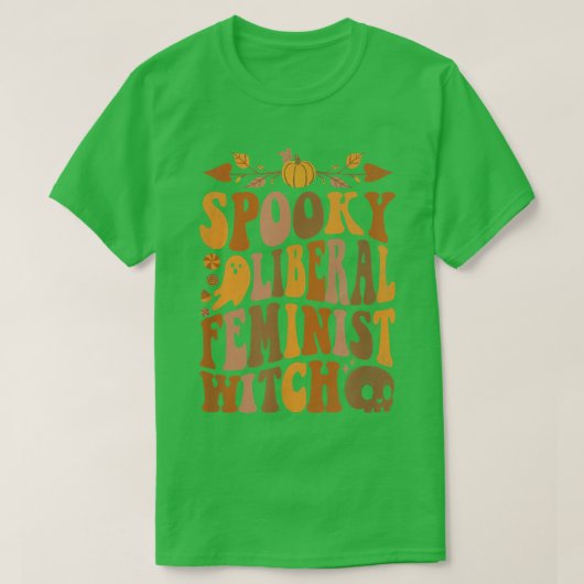 フェミ不気味自由主義のニスト魔女 Tシャツ (デザイン正面)