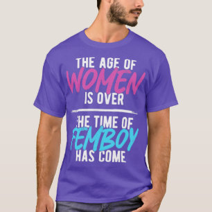 フェムおもしろいボーイの時はギフトを持って来いる Tシャツ