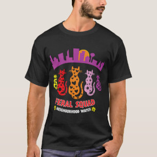 フェラルキャッツスクワッドキャットレスキューTNRキャットレディーキャットママ Tシャツ