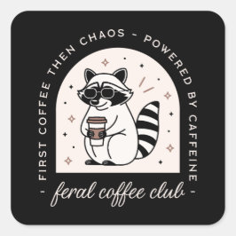 フェラルコーヒークラブおもしろいアライグマ愛好家の女の子チーム スクエアシール