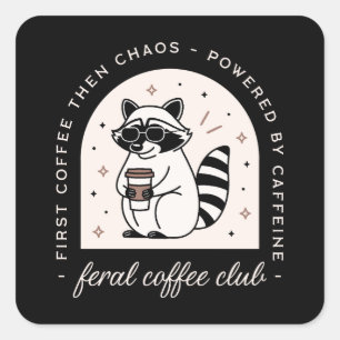フェラルコーヒークラブおもしろいアライグマ愛好家の女の子チーム スクエアシール