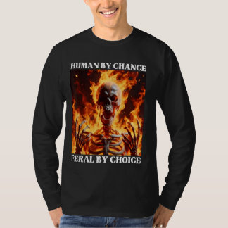 フェラルバイチョイスキおもしろいリンゲ懸命スケルトンミームFl Tシャツ