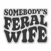 フェラル妻の車のビニールカーデカール シール (正面)