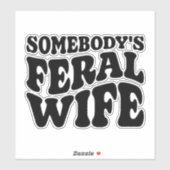 フェラル妻の車のビニールカーデカール シール (シート)