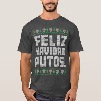 フェリズナビダードプトス不快なおもしろい醜いクリスマス Tシャツ