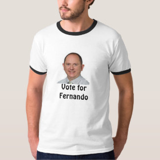 フェルナンドのティーのための投票 Tシャツ