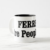 フェレットも人間だ! ツートーンマグカップ (正面左)