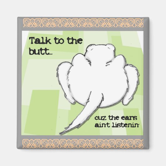 フェレーおもしろいト・トーク・トゥ・ザ・お尻 マグネット (正面)