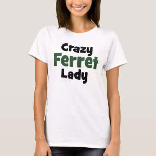 フェレ熱狂するレディ Tシャツ