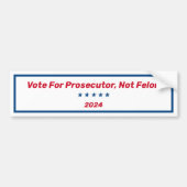 フェロンではなく検事に投票 バンパーステッカー (正面)