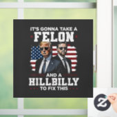 フェロンとヒルビリー・トランプ・ヴァンスを連れて行く ウィンドウサイン (ホーム)