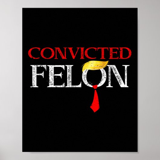 フェロン・ドナルド・トランプ有罪が彼をトランプ刑務所に監禁する ポスター (正面)