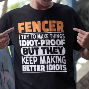 フェンサー私は物事を作ろうとするがおもしろい諺フェンシング Tシャツ