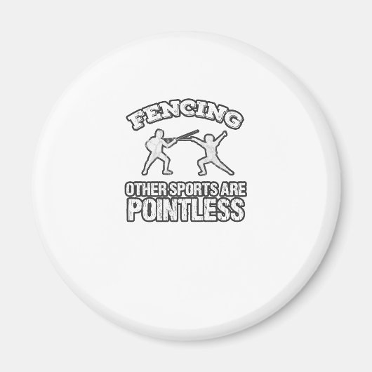 フェンシングその他のスポーツは無意味 マグネット (正面)