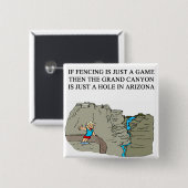 フェンシングのfencerの冗談 缶バッジ (正面&裏面)