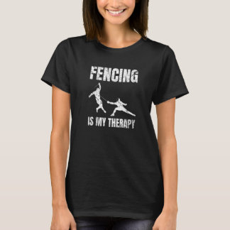 フェンシングは私の療法スポーツです Tシャツ