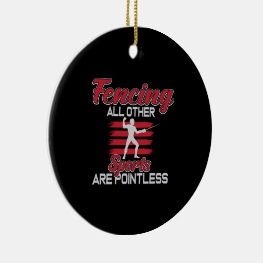 フェンシング他のスポーツは無意味な贈り物男性女性 セラミックオーナメント (右)