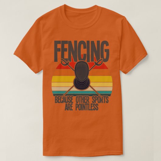 フェンシング他のスポーツは無意味(3) Tシャツ (デザイン正面)