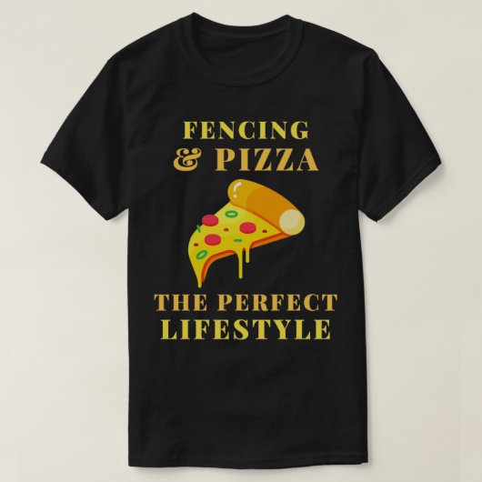 フェンシング及びピザライフスタイル Tシャツ (デザイン正面)