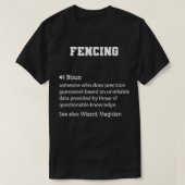 フェンシング定おもしろい義フェンシング引用文カッコいいギフトf tシャツ (デザイン正面)