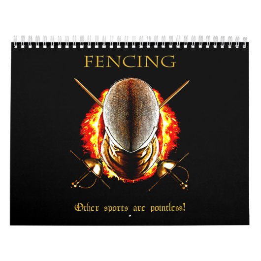フェンシング愛好者|他のスポーツは無意味 カレンダー (カバー)
