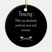 フェンシング絶対に突き刺さらなければならないとき セラミックオーナメント (正面)