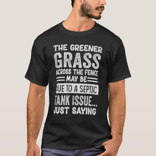 フェンスの向こうの緑の草が期限になる可能性がある – Fu Tシャツ (正面)