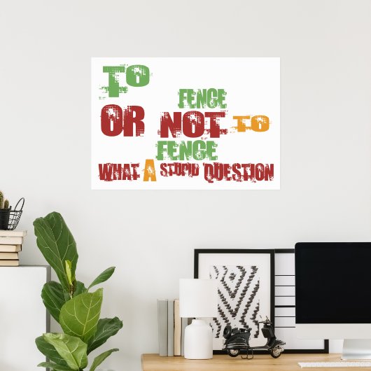 フェンスへ ポスター (ホームオフィス)