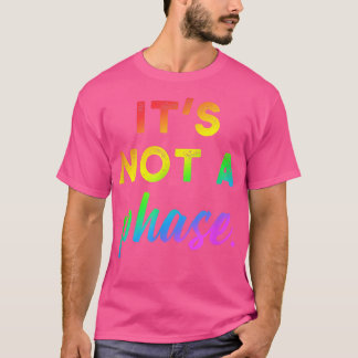 フェーズLGBTQプライドゲイTシャツではない Tシャツ