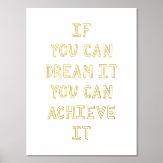 フォイルドリームそれを達成感動的引用文芸術 箔ポスター (正面)
