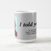 フォッチ博士、そう言っただろう、グレー コーヒーマグカップ (中央)