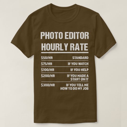 フォトエディター時給おもしろい誕生日ギフト Tシャツ (デザイン正面)