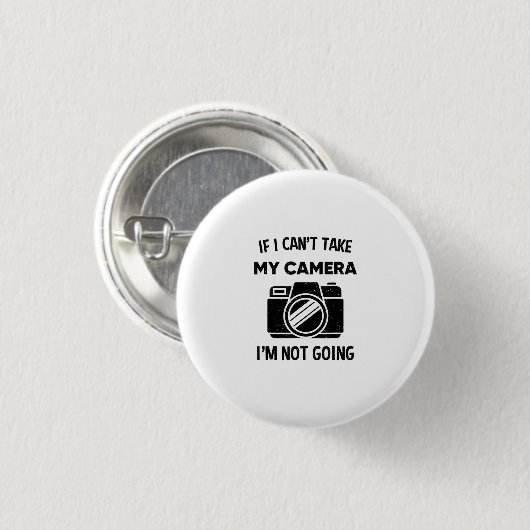 フォトグラファーもしImが行かないカメラを持ち去れない 缶バッジ (正面&裏面)