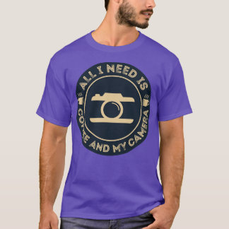 フォトグラファー私が必要なのはコーヒーとカメラT Tシャツ