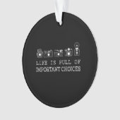 フォトグラフィー |人生は重要な選択でいっぱいだ オーナメント (正面)