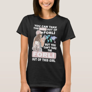 フォルリ出身のクールな女の子 フォルリの誇り Tシャツ