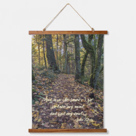 フォレ落ちた葉ストトレイルの引用文ジョン・ミュア 吊り下げ型タペストリー