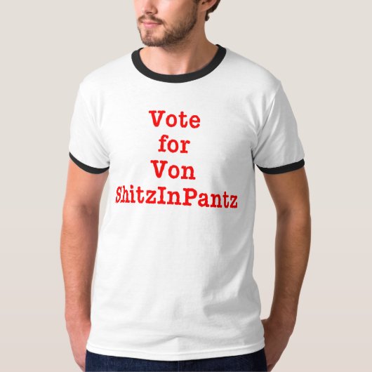 フォン・シッツインパンツに投票しよう Tシャツ (正面)
